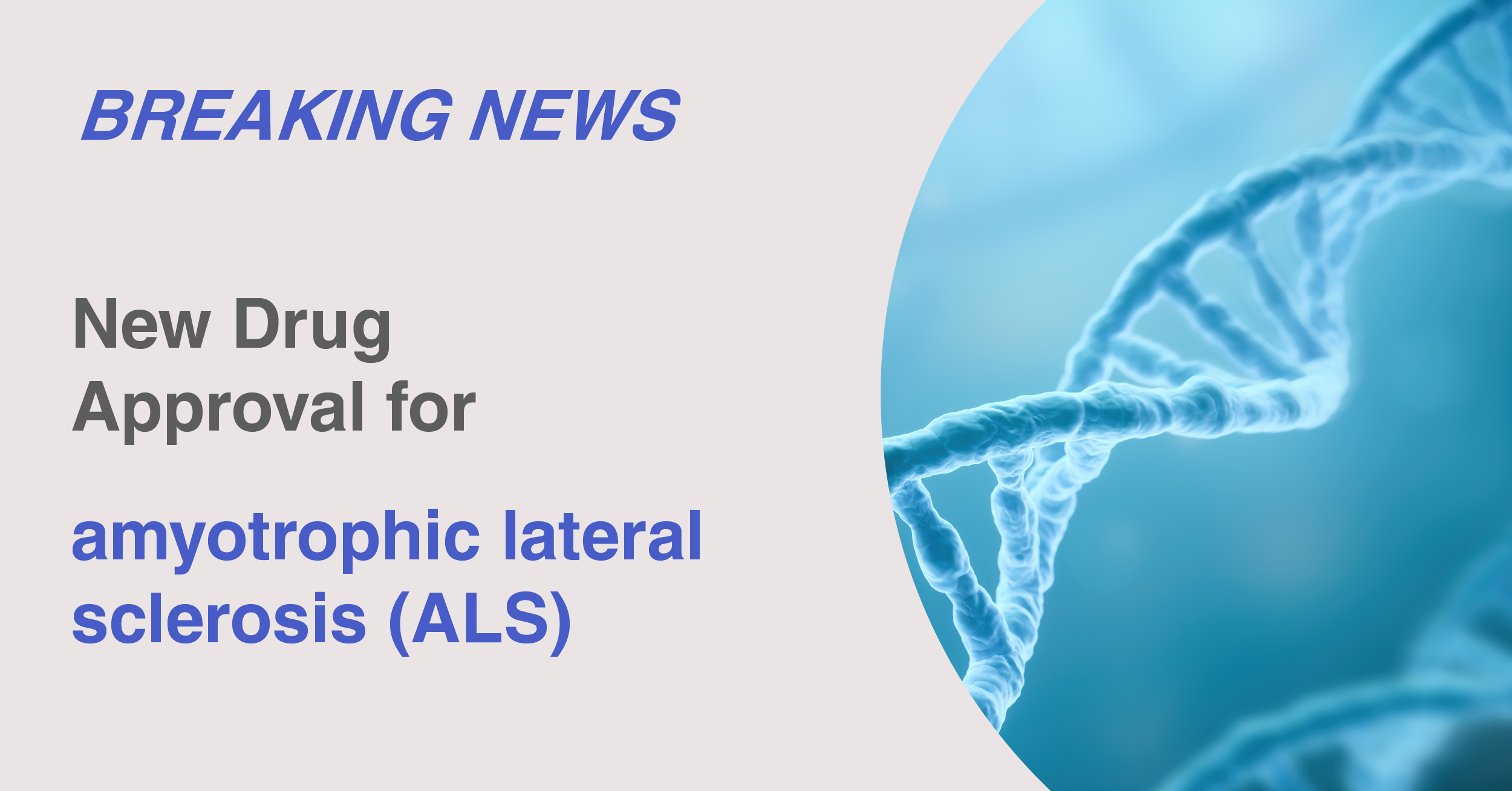 Breaking news: new drug approval for ALS.