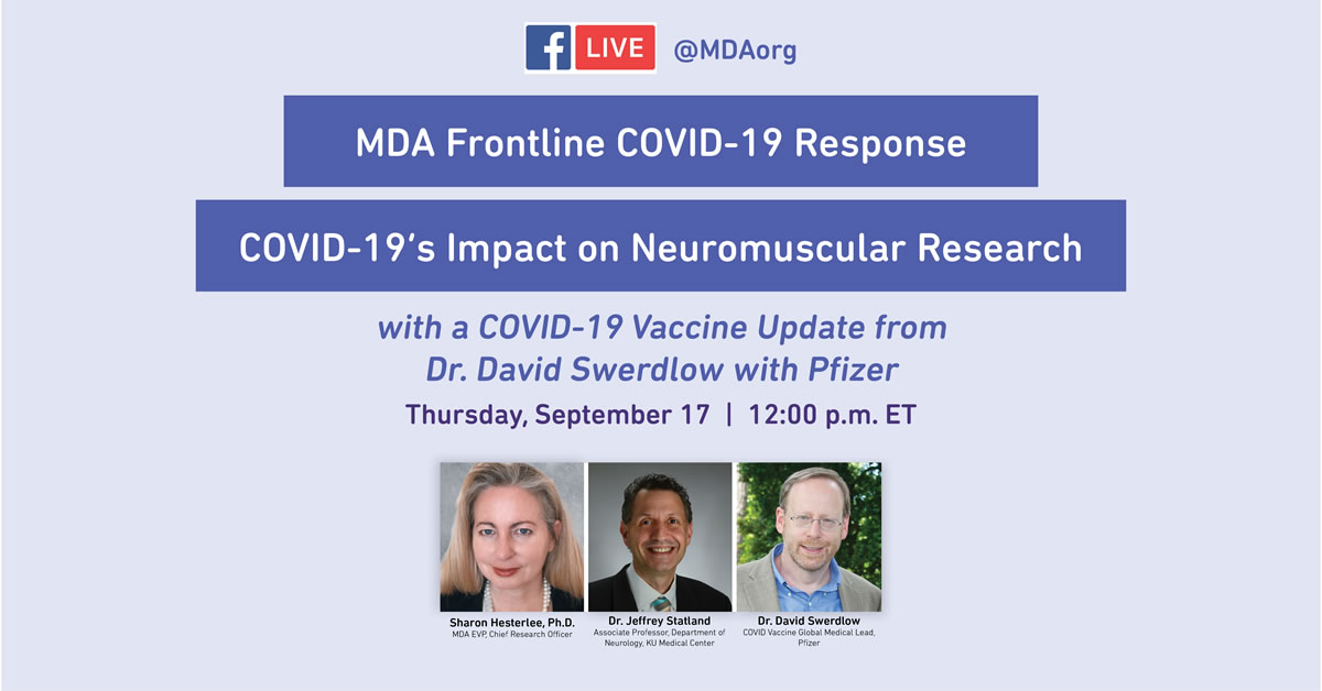 MDA Frontline COVID-19 Response: COVID-19's Impact on NMD Research and COVID-19 Vaccine Update
