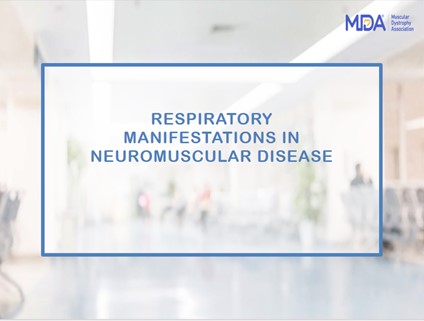 Respiratory Manifestations in Neuromuscular Disorders
