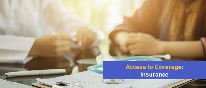 Access to Coverage: Insurance