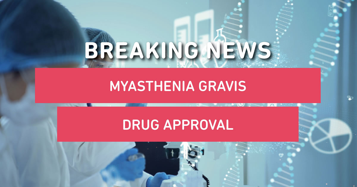 Muscular Dystrophy Association Celebrates FDA Approval of Vyvgart for the Treatment of Generalized Myasthenia Gravis in Approved Populations