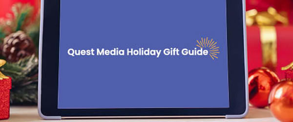 Quest Media Holiday Gift Guide
