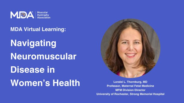 Updates in Research and Care: Navigating Neuromuscular Disease in Women’s Health