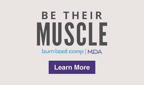 Be their Muscle. Burn Boot Camp and MDA logos. Learn more.