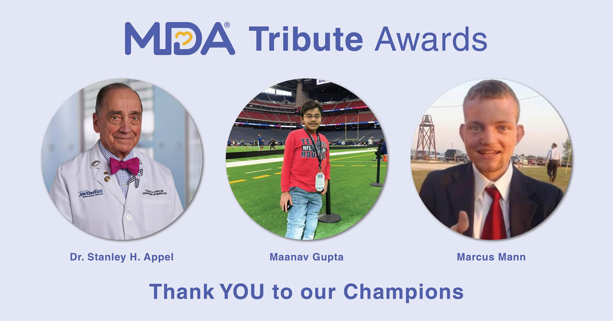 Muscular Dystrophy Association Tribute Awards Honor Dr. Stanley H. Appel of Houston Methodist, Marcus Mann and Maanav Gupta on Lou Gehrig Day, June 2