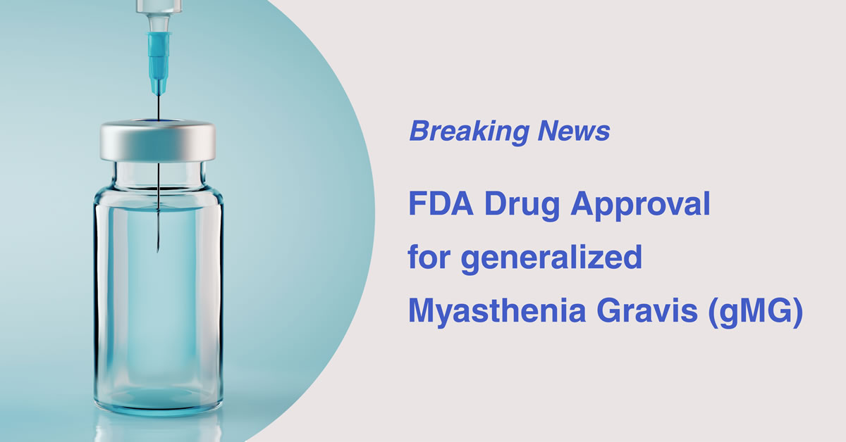 Muscular Dystrophy Association celebrates FDA approval of subcutaneous Vyvgart Hytrulo for treatment of generalized myasthenia gravis.