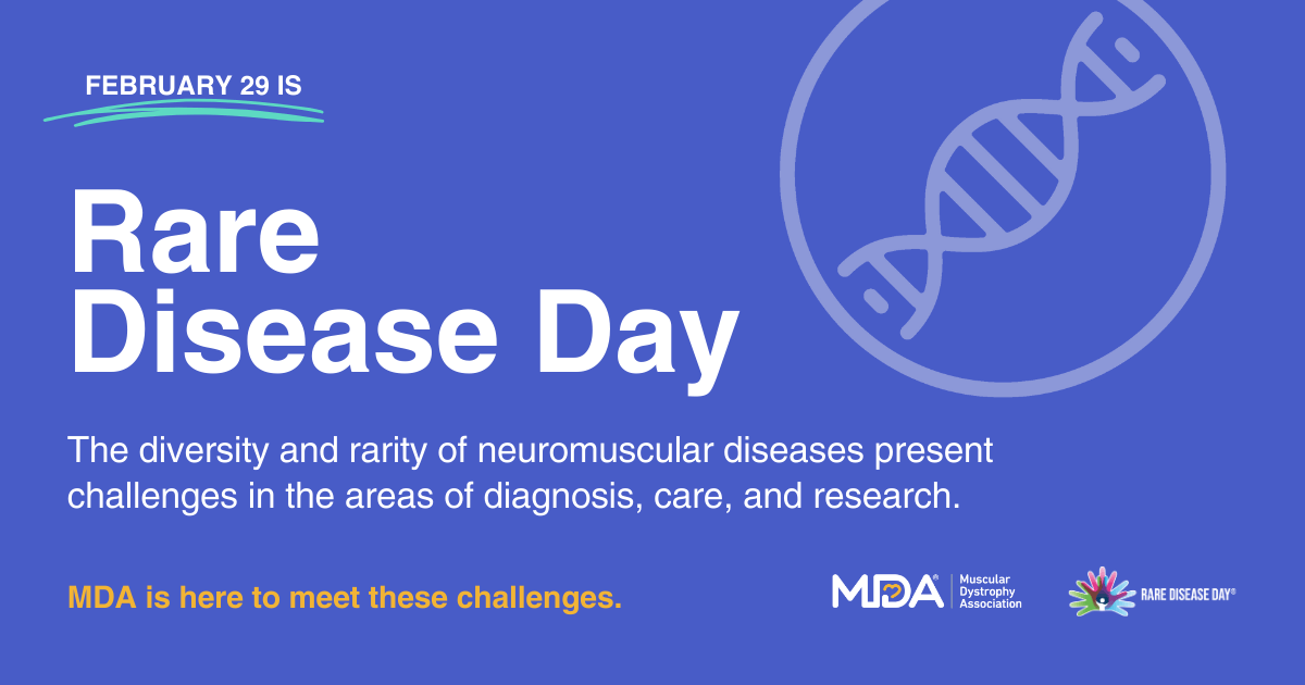 MDA Launches Rare Disease Day campaign.