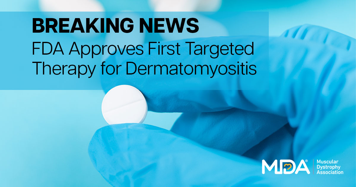 FDA approves first targeted therapy for people living with dermatomyositis.